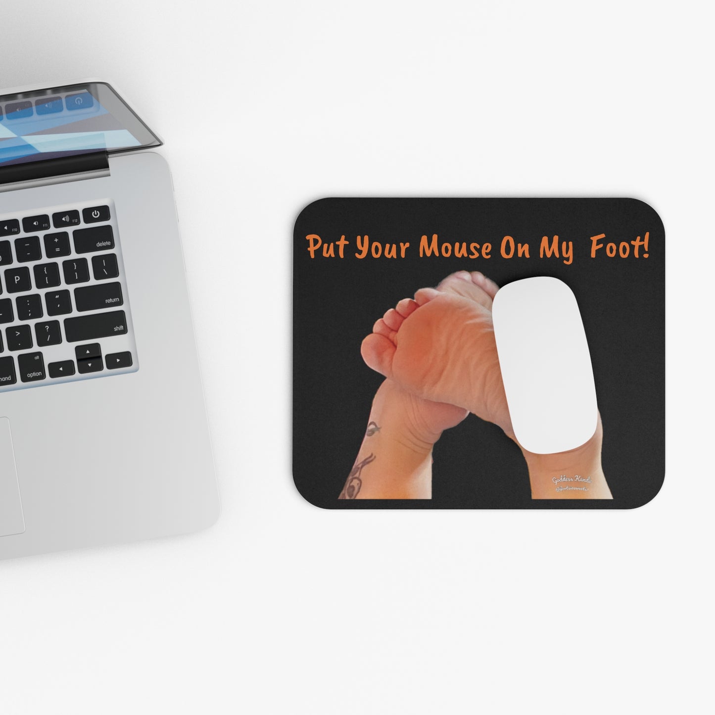 Rectangle Mouse Pad, Funny Foot Mouse Pad, 'Put Your Mouse On My Foot'. Humorous Desk accessory, home or office decor.